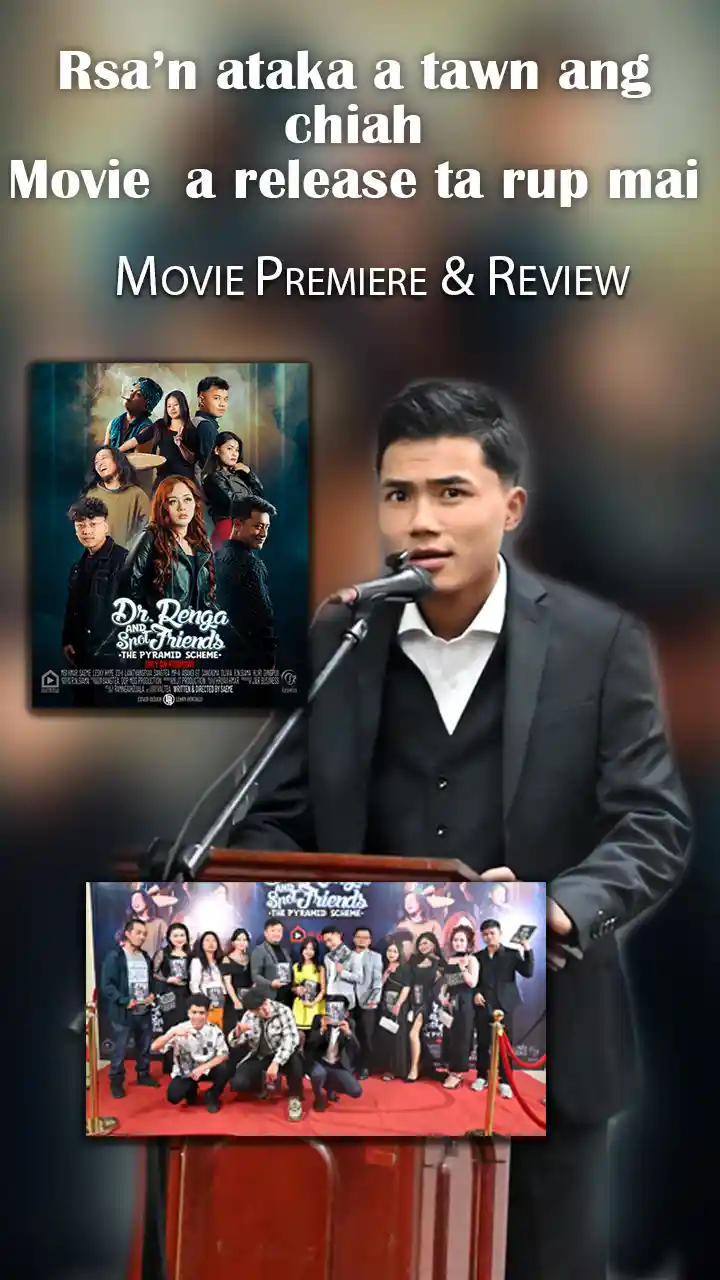 DR, RENGA || MIZO FILM THAR RELEASE PROGRAMME & RED CARPET