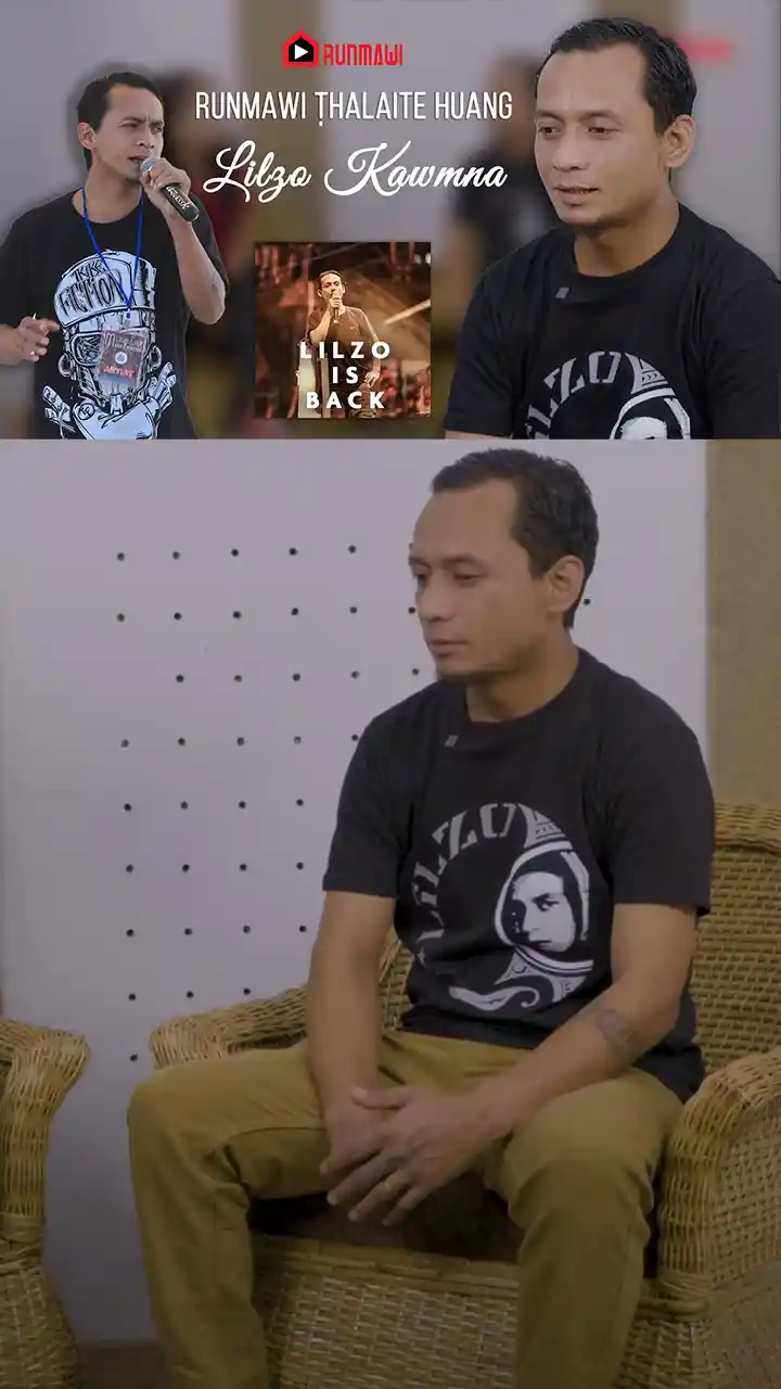 LILZO KAWMNA | RUNMAWI THALAI HUANG