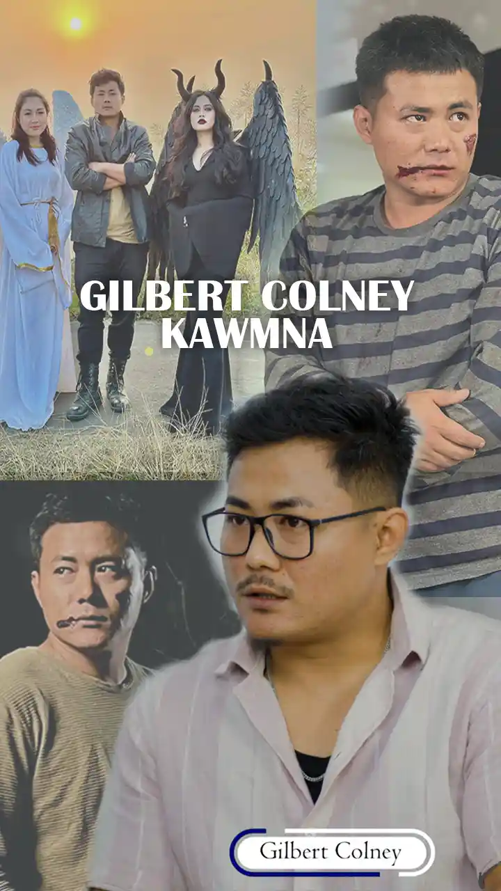 GILBERT COLNEY  KAWMNA || ACTOR MIZO MOVIE
