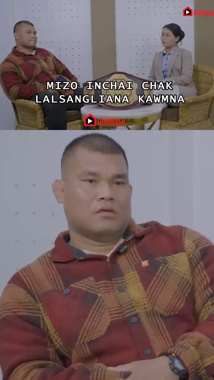 MIZO INCHAI CHAK LALSANGLIANA KAWMNA || Runmawi tv