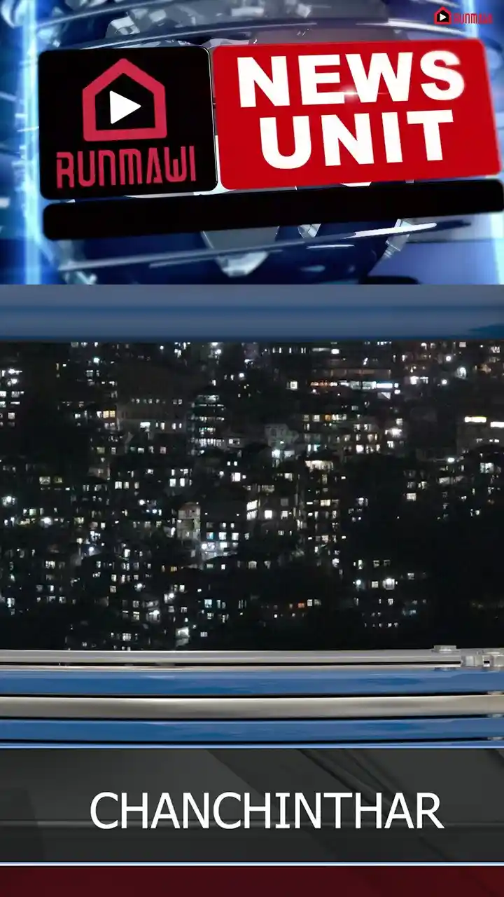 RUNMAWI CHANCHINTHAR || 17 February 2025