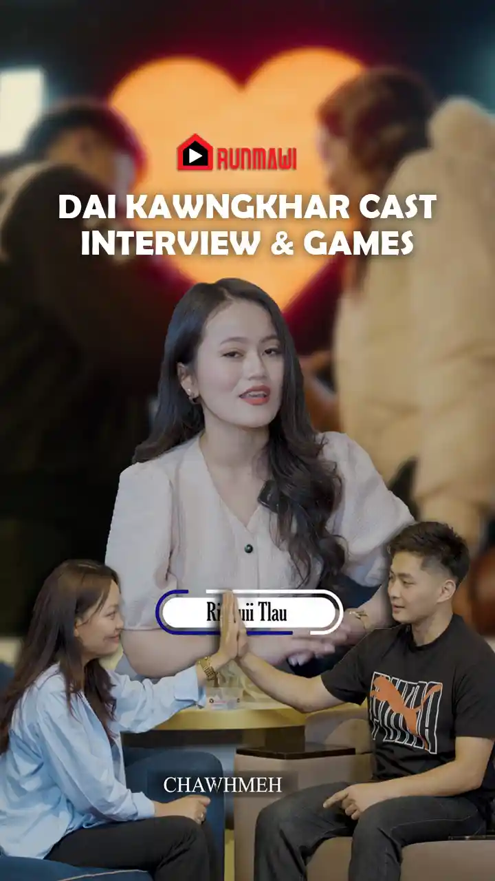 MIZO FILM THAR || DAI KAWNGKHAR CAST || INTERVIEW & GAMES